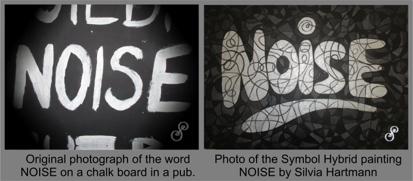 Comparing the photograph of the word noise written on a chalk board with the symbol hybrid painting NOISE - yes, it's not just literal, it's super literal!